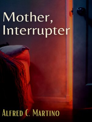 cover image of Mother, Interrupter